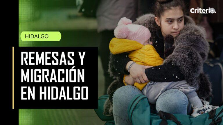 Imagen: Remesas y migración en Hidalgo: Esto es lo más destacado del 2025 en materia